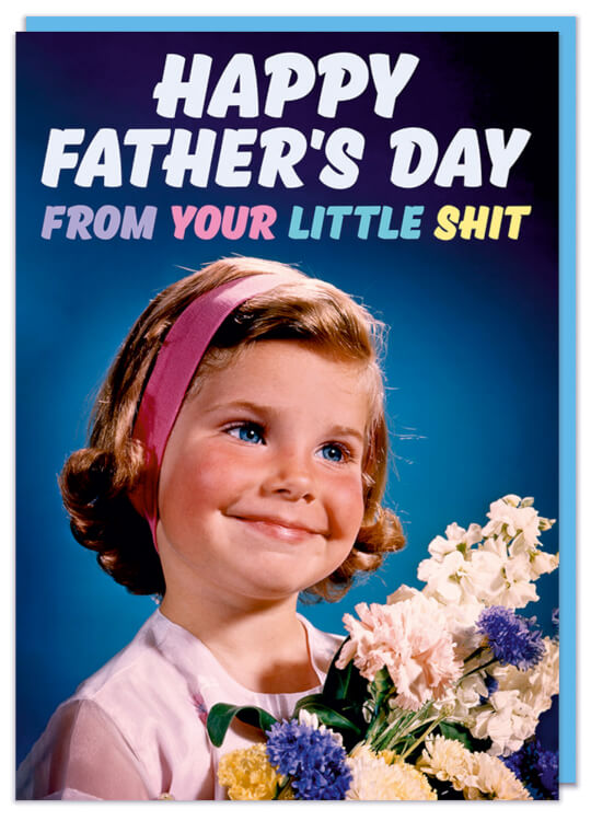 A Funny Fathers Day card with a retro picture of a charming young girl