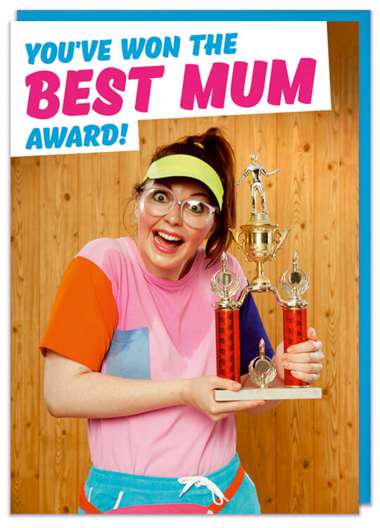 A Mother's Day card featuring an 80s styled smiling woman wearing fluorescent gym gear and holding an award