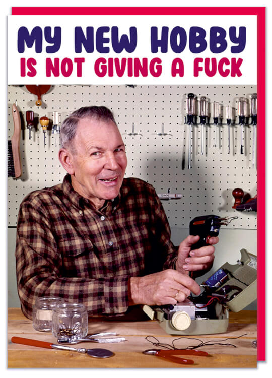 A birthday card with a retro picture of a smiling elderly gentleman in his toolshed