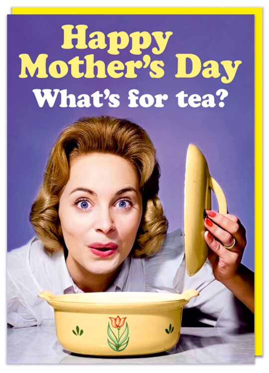 A funny Mother's Day card with an vintage image of a smiling mum looking to camera and holding open the lid of a casserole pot