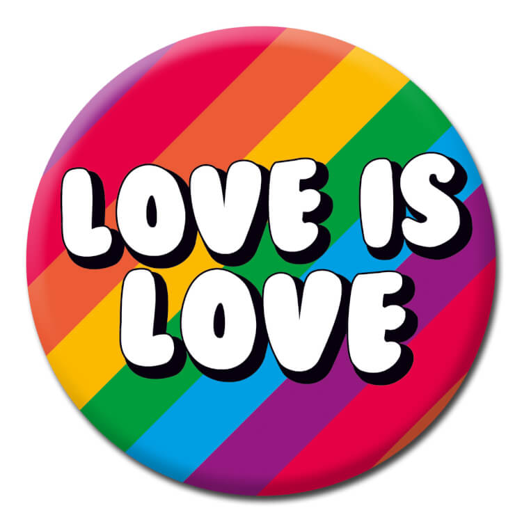 A rainbow pattern badge reading Love is Love in white