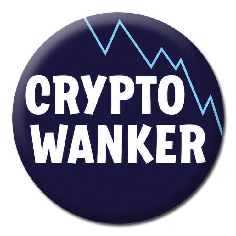 A dark blue badge with white text in the centre that reads crypto wanker aside a downward heading red graph line