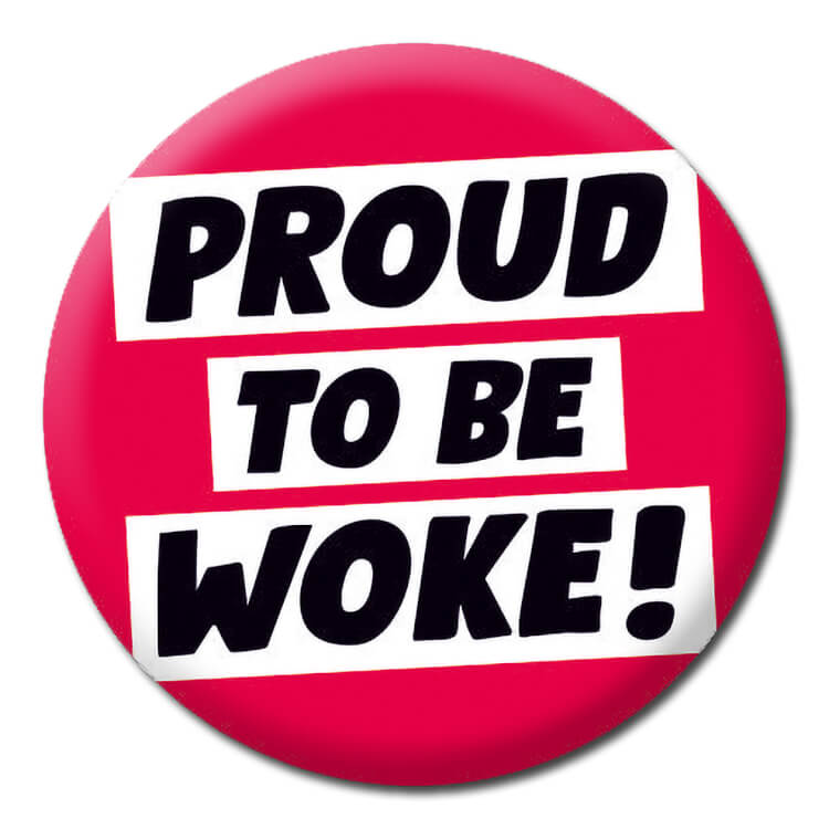 A bright red badge with black text in a white boxes that reads Pro8ud to be woke