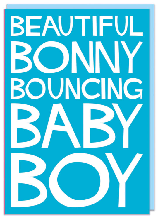 A baby blue greeting card, with the words Beautiful bonny bouncing baby boy