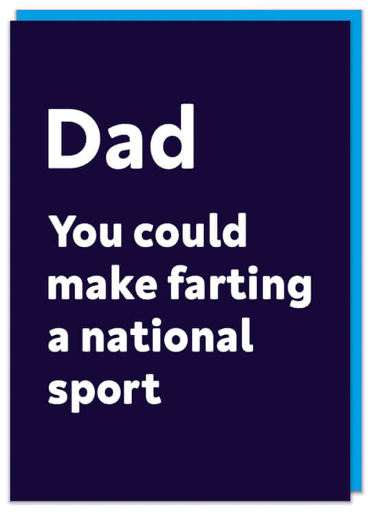 A Fathers Day card about farting a lot