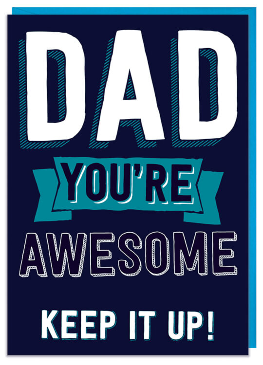 A Fathers Day card about Dad being awesome