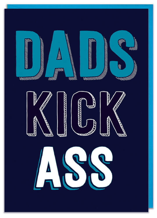 Dads Kick Ass Card