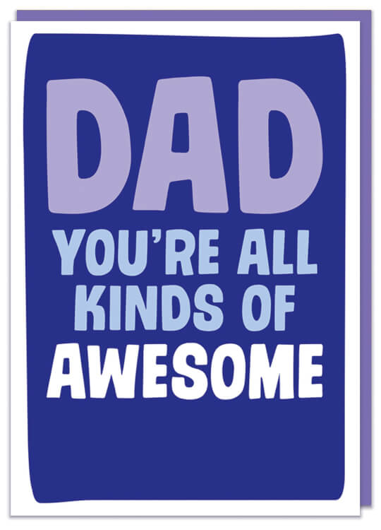 A Fathers Day card about Dad being awesome
