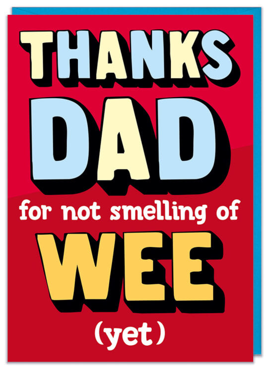 A funny Father Day card about not smelling of wee