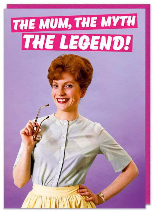 Mum Myth Legend Card