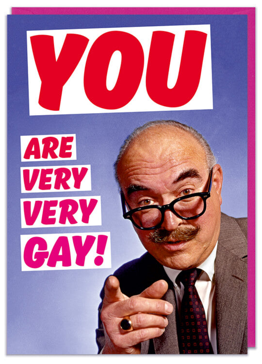 A gay greeting card with a man with glasses pointing to camera