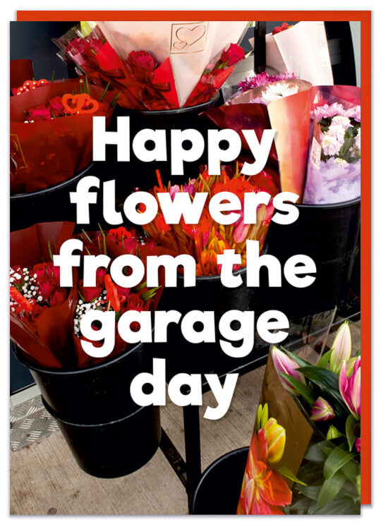 Flowers Garage Day Valentines Card
