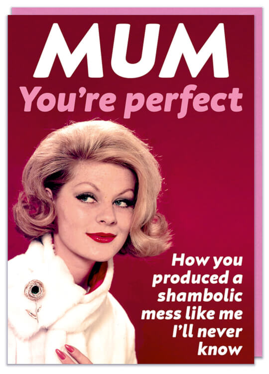 Mum Youre Perfect Mothers Day Card