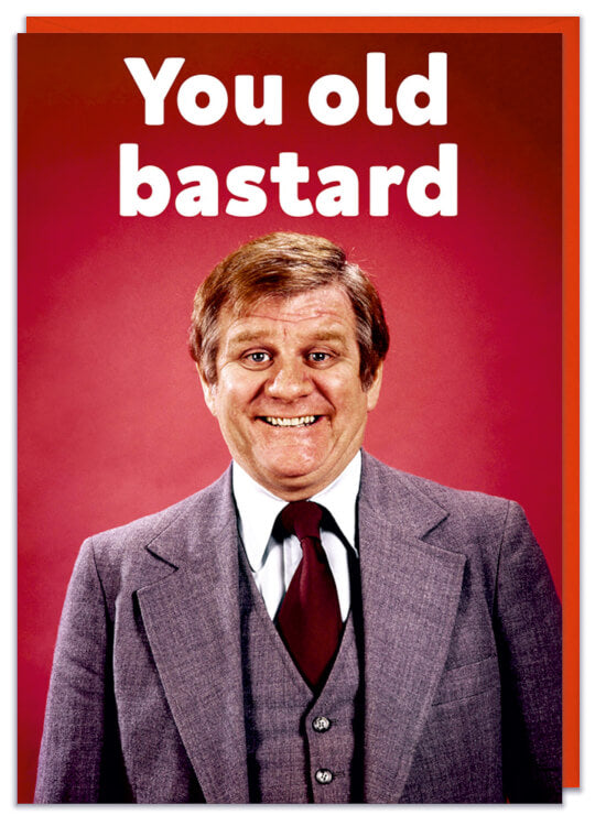 You old bastard Card