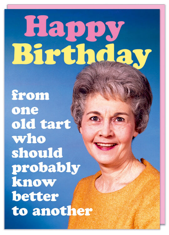 one old tart Card