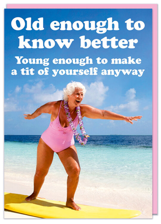 A birthday card with a photo of a smiling elderly woman posing on a surfboard on the shoreside of a sunny beach