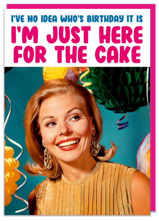 Im just here cake Card