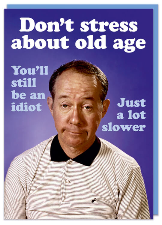A birthday card with a 1960s dejected looking old man on the front against a purple background