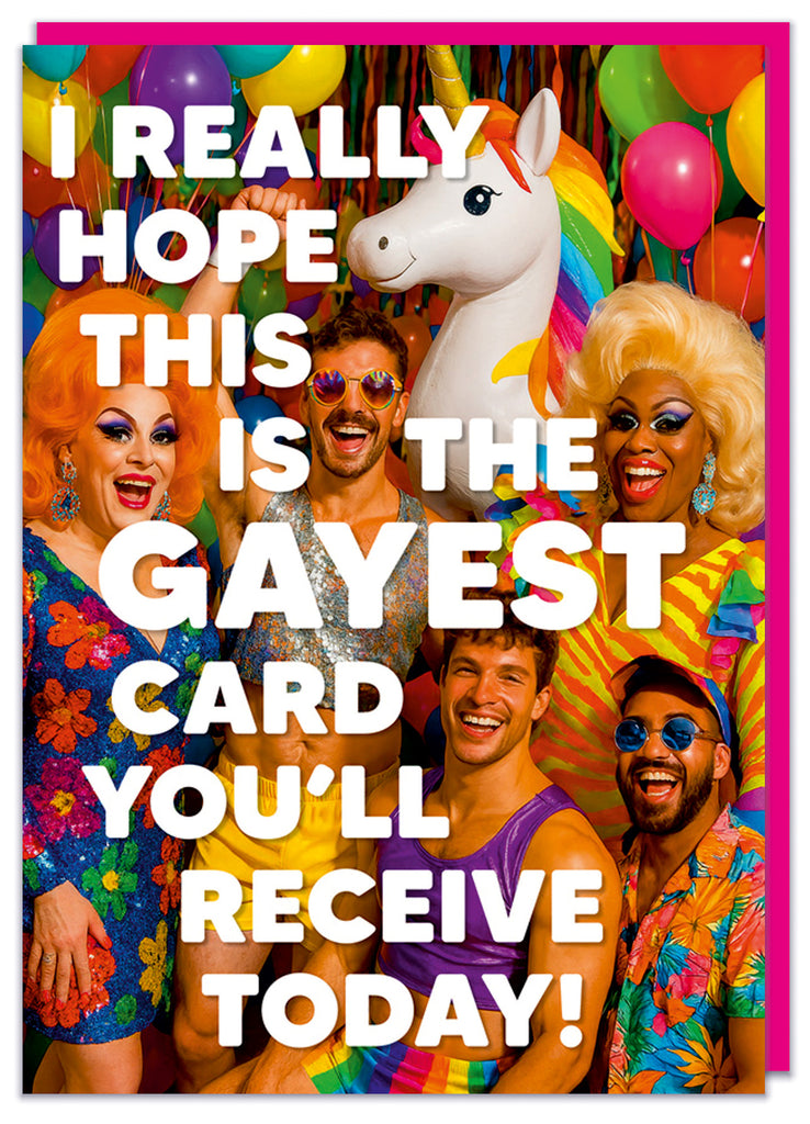 A funny birthday card featuring a very busy scene featuring fabulous drag queens, rainbow unicorns and disco party boys surrounded by multicoloured balloons and streamers