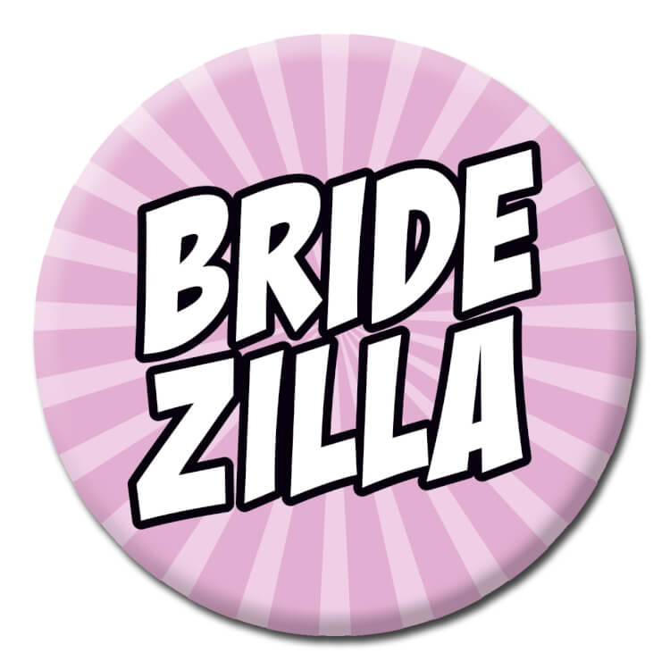 Bridezilla Badge