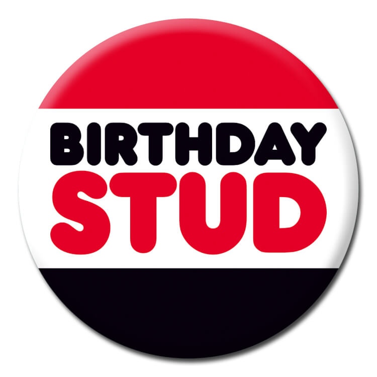 A badge with a red, white and black horizontal stripes.  Black and red rounded capitalised text in the middle white stripe reads Birthday stud