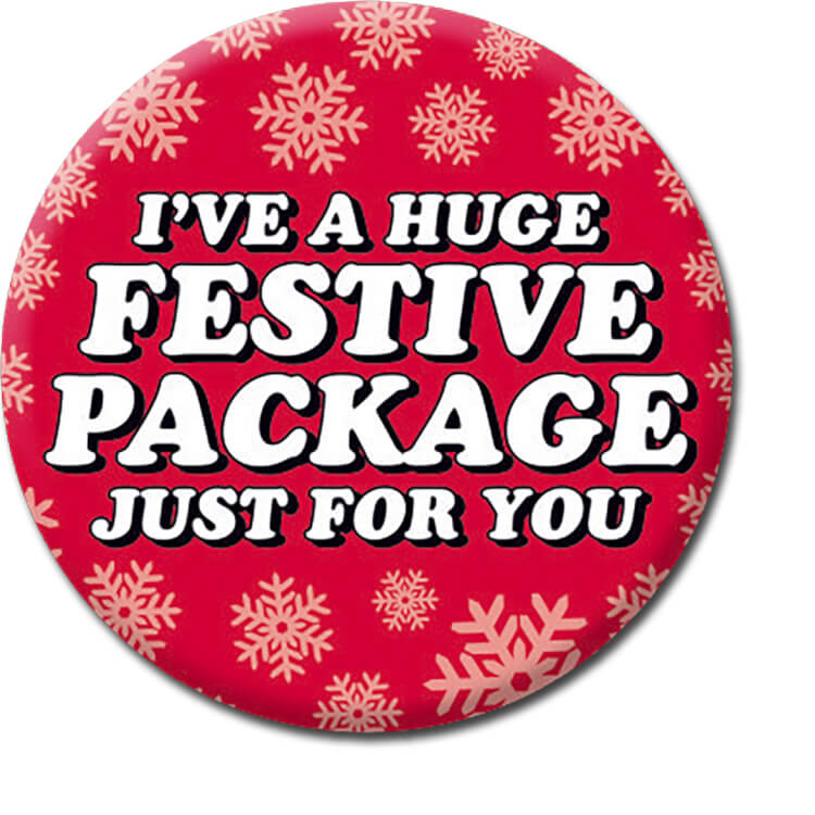 A bright red badge with a white snowflake pattern.  Black outlined white text reads I've a huge festive package just for you