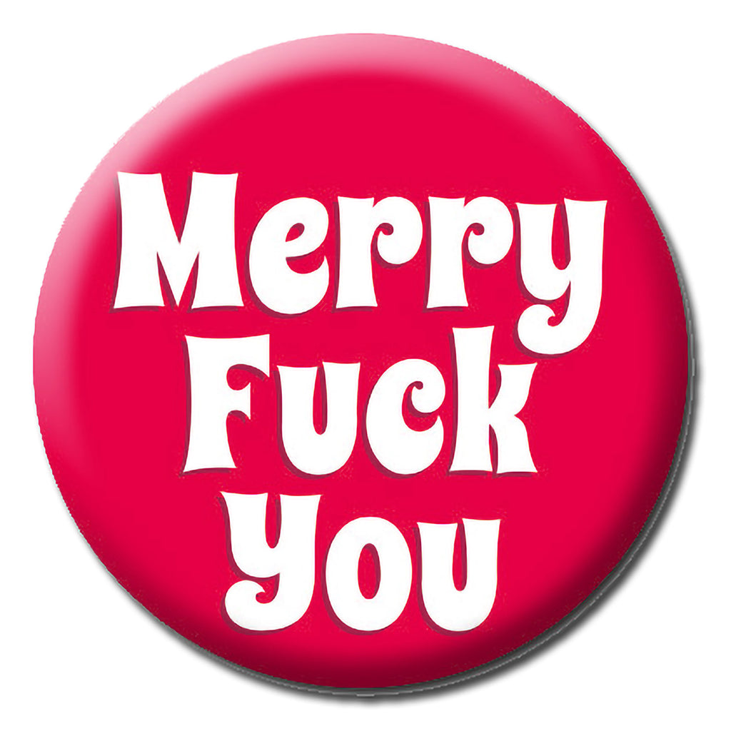 A red badge with curly white text that reads Merry fuck you