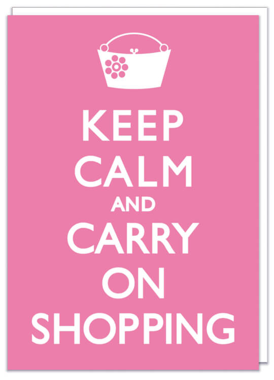 A baby pink greeting card with the words ‘Keep calm and carry on shopping’ in capitalised, simple white font