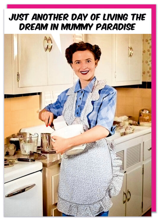 A funny card, perfect for Mother's Day with a retro picture of a mum whisking and holding a bowl.