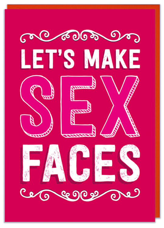 Lets Make Sex Faces Valentines Card – Dean Morris Cards