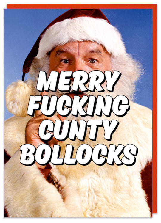 A Christmas card with a retro picture of Father Christmas partially obscured by the text Merry fucking cunty bollocks