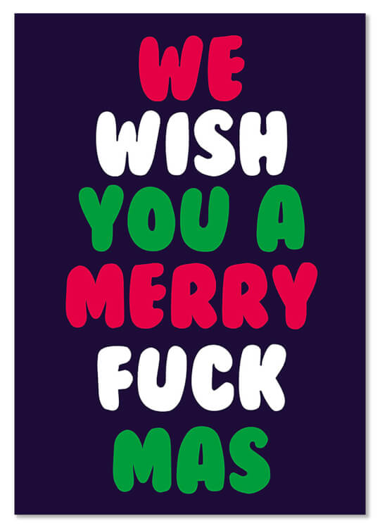 A black Christmas postcard with the words We wish you a merry fuckmas