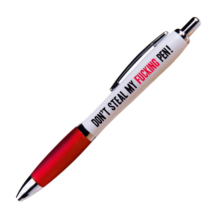 A white ballpoint pen with text on one side reads Don't steal my fucking pen!