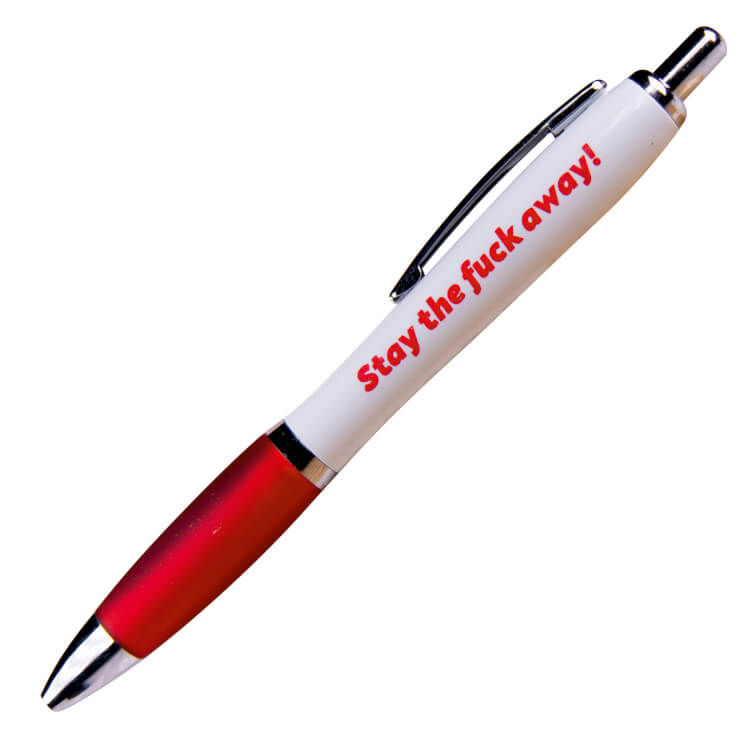 A white ballpoint pen with a red grip and black ink.  Red text on one side reads Stay the fuck away