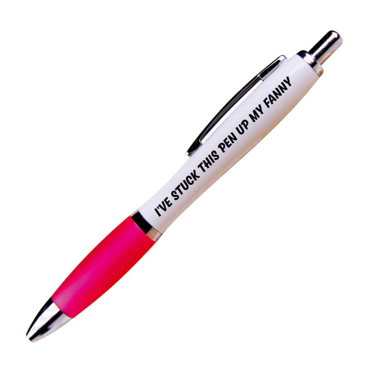 Stuck this pen up my fanny Pen