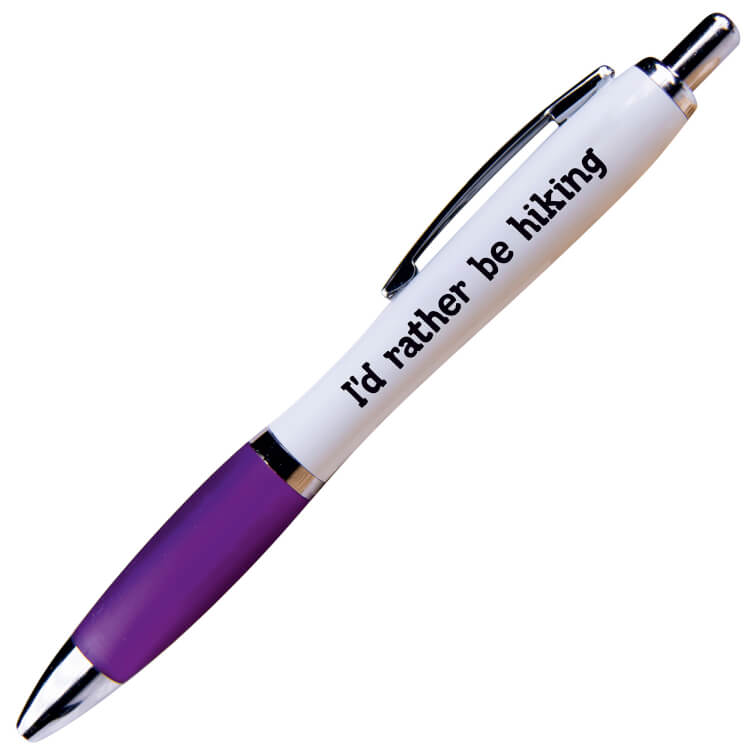 A white ballpoint pen with a purple grip and black ink. Black text reads I'd rather be hiking