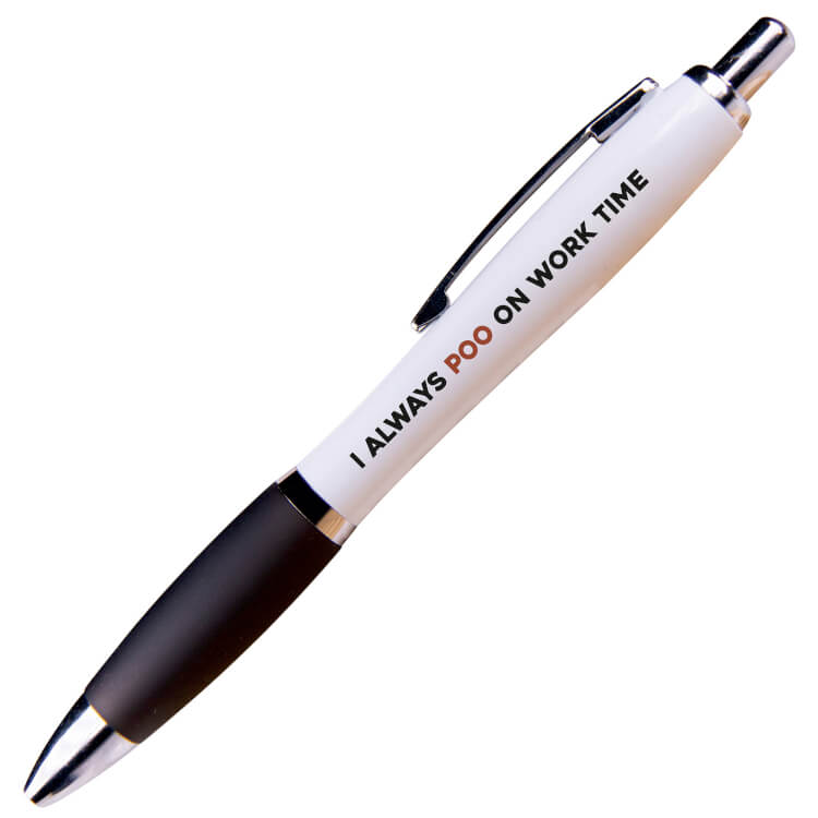 A white ballpoint pen with a black grip and black ink. Black and brown text reads I always poo on work time