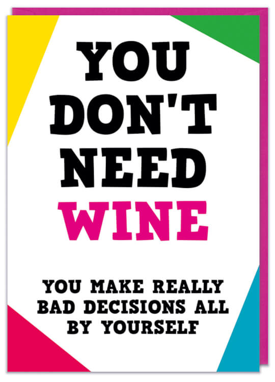 Dean Morris Cards You Don't Need Wine Card