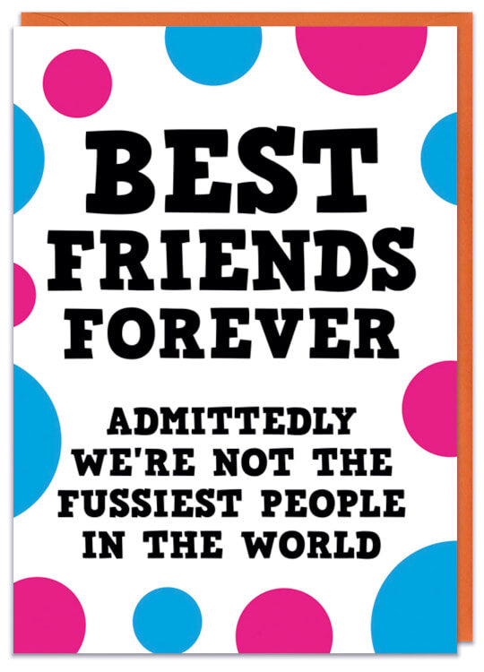 A white birthday card with black capital text reading Best friends forever