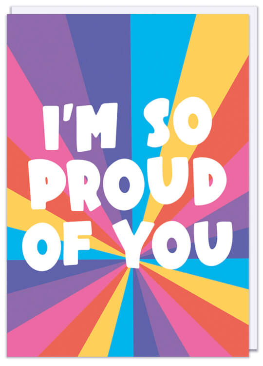 I'm so proud of you Card – Dean Morris Cards