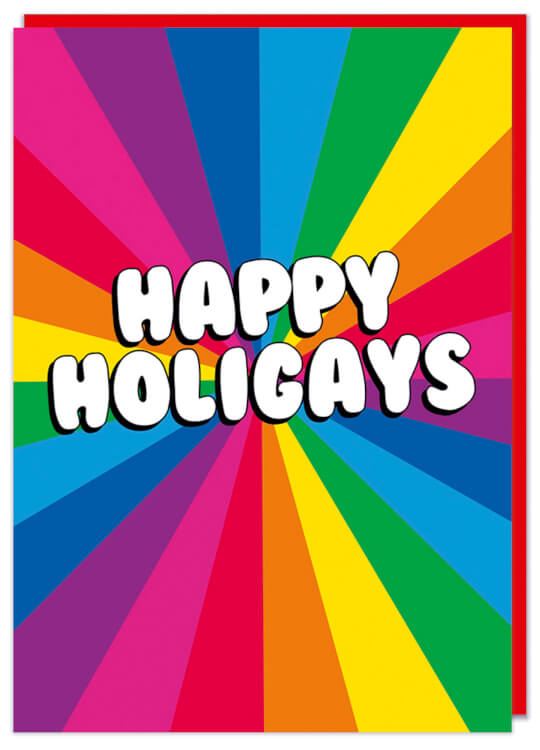 A Christmas card with a bright rainbow pattern. In the middle is bold white rounded text with a black outline that reads Happy Holigays