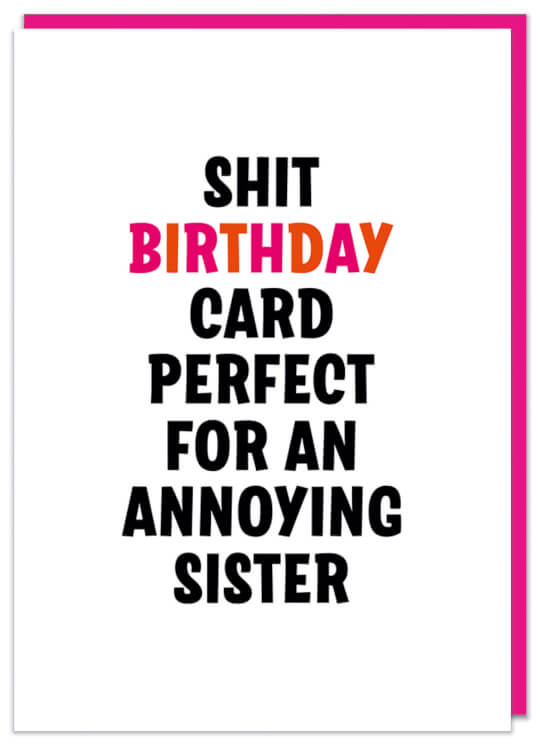 Annoying Sister Greeting Card