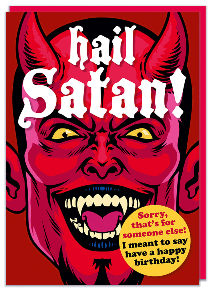 A funny birthday card with a large full frame illustration of Satan laughing with the words Hail Satan at the top in gothic font