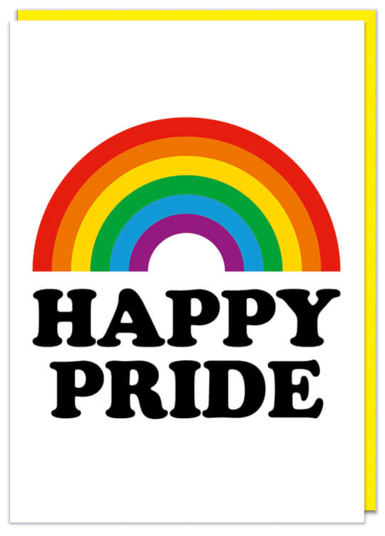A bold white greeting card with a a bold colourful rainbow with bold rounded text underneath that reads Happy Pride