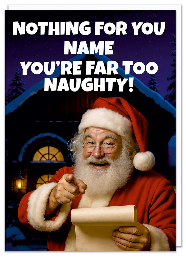 A funny personalisable Christmas card with a smiling photo of Father Christmas and holding his list pointing to the viewer
